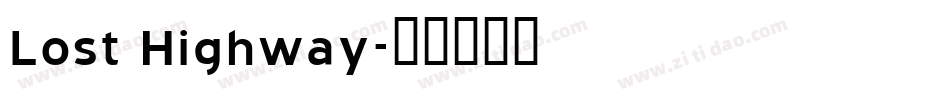Lost Highway字体转换